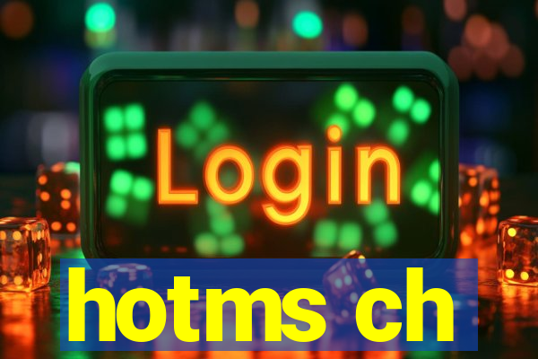 hotms ch